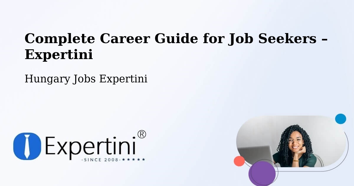 Career Guide for Job Seekers – Sárrétudvari - Sárrétudvari, Hungary Jobs Expertini