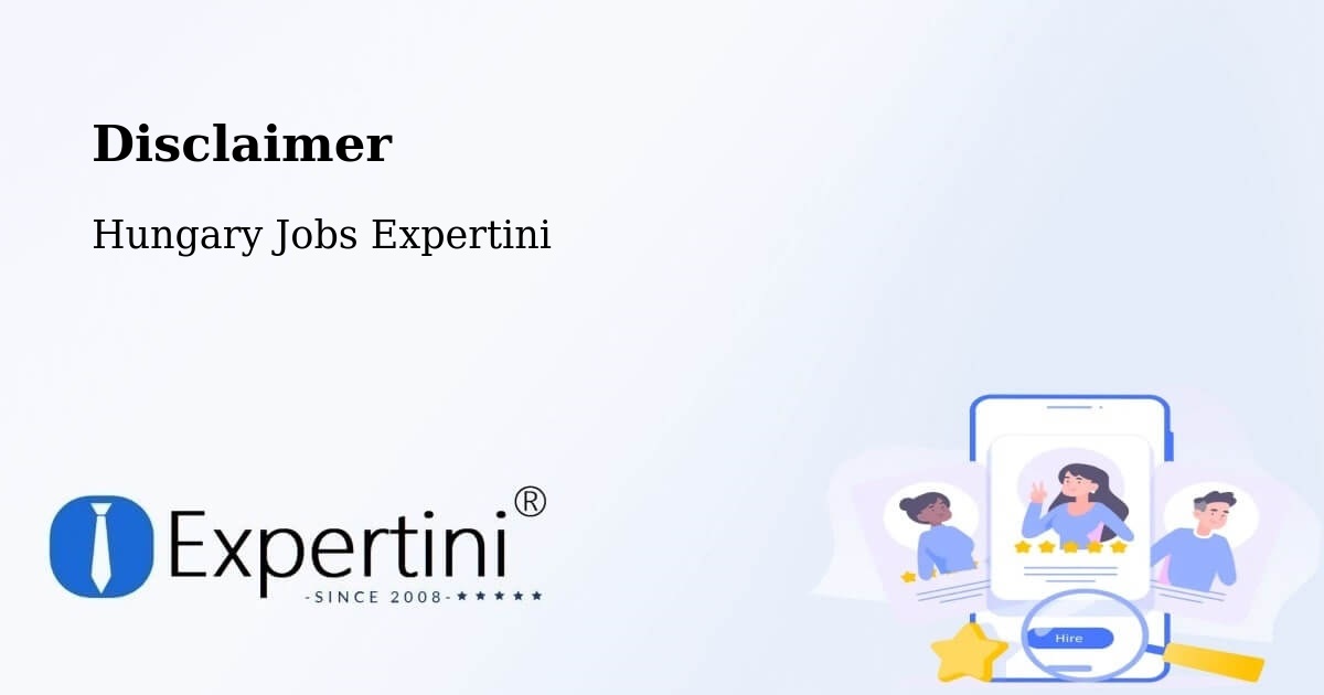 Disclaimer – Sárrétudvari - Hungary Jobs Expertini