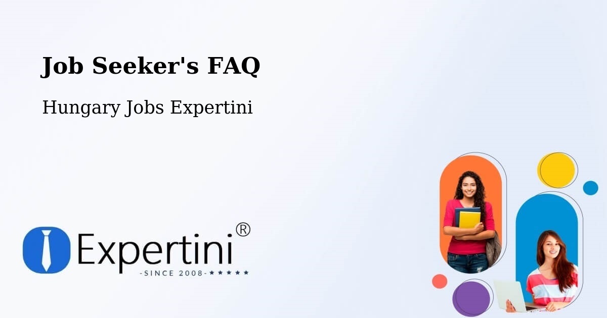 Job Seeker FAQ – Sárrétudvari - Hungary Jobs Expertini