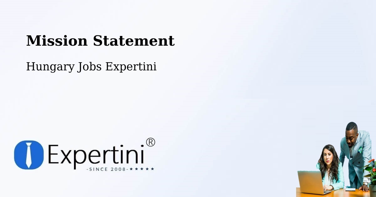 Corporate Mission – Sárrétudvari - Hungary Jobs Expertini