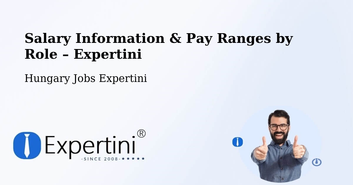 Salary Information & Pay Ranges – Sárrétudvari - Sárrétudvari, Hungary Jobs Expertini